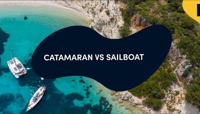 Catamaran vs. Sailboat – Which one to choose?