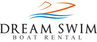Dream Swim Boat Rental